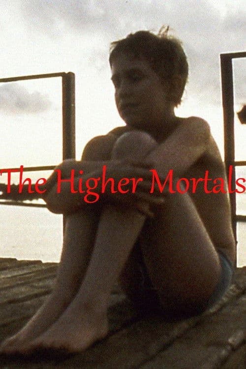 The Higher Mortals poster