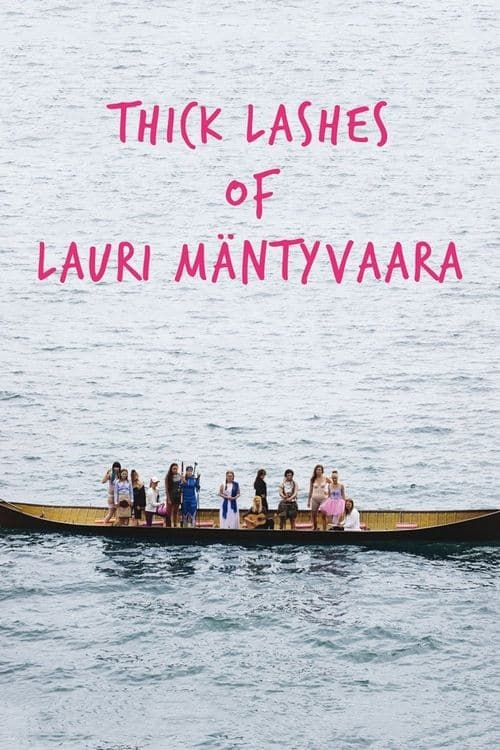 Thick Lashes of Lauri Mäntyvaara poster