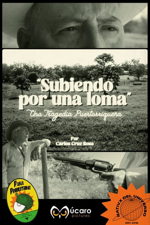 Subiendo por una loma: una tragedia puertorriqueña poster