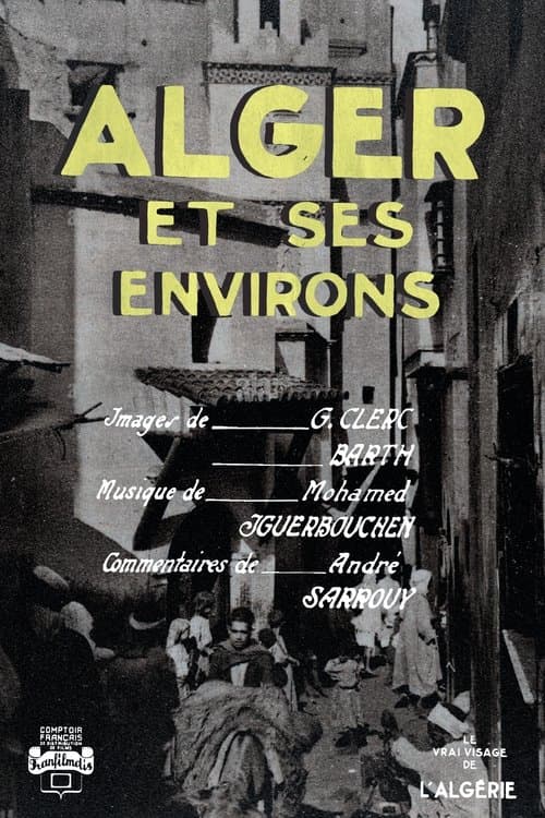 Alger Et Ses Environs poster