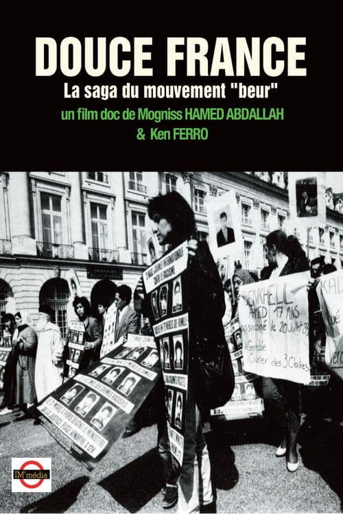 DOUCE FRANCE, La saga du mouvement "beur" poster