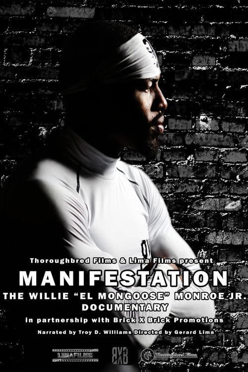 Manifestation - The Willie "El Mongoose" Monroe Jr. Documentary poster