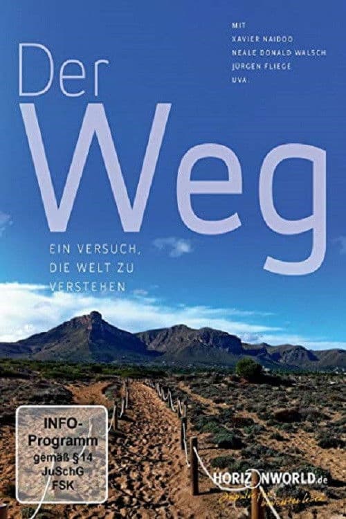 Der Weg - Ein Versuch, die Welt zu verstehen poster