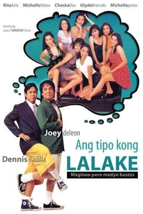 Ang Tipo Kong Lalake (Maginoo Pero Medyo Bastos) poster