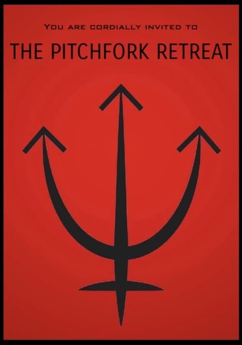 The Pitchfork Retreat poster