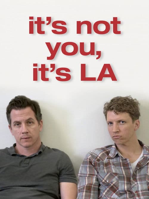 It’s Not You, It’s LA poster