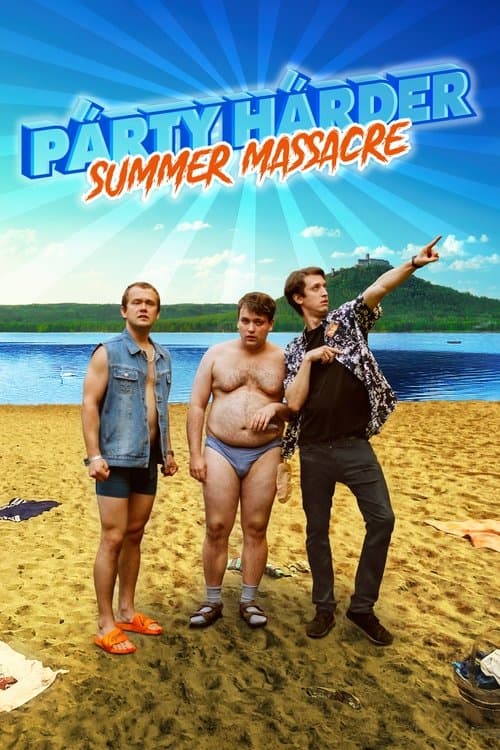 Párty Hárder: Summer Massacre poster