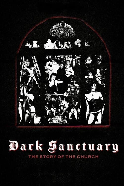 Dark Sanctuary: The Story of The Church poster