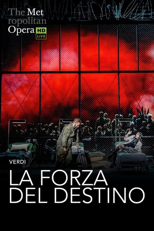 The Metropolitan Opera: La Forza del Destino poster