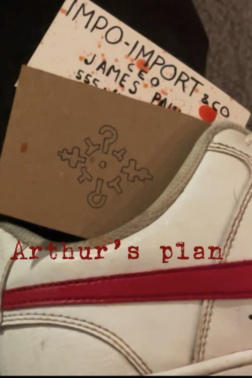 Arthur’s plan poster