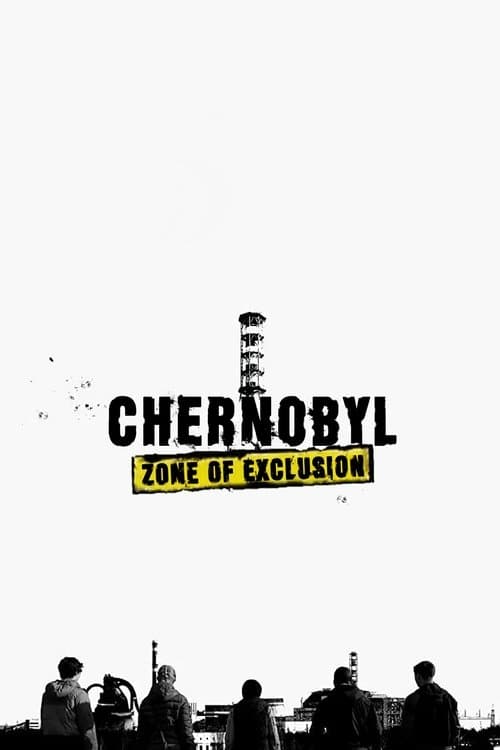 Chernobyl: Zone of Exclusion poster