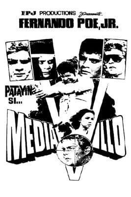 Patayin Si… Mediavillo poster