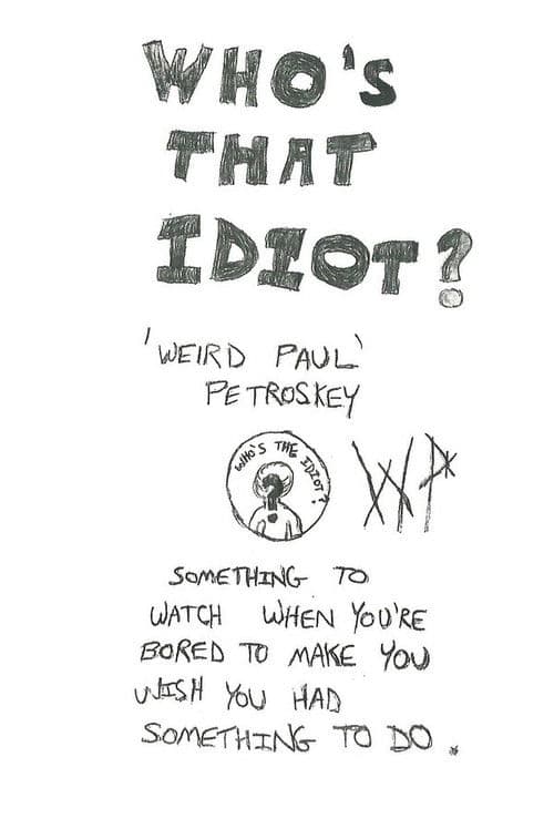 Who's That Idiot? poster