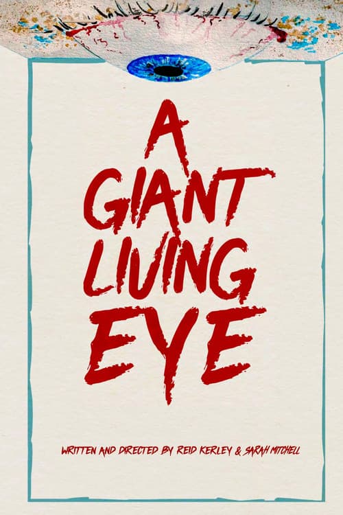 A Giant Living Eye poster