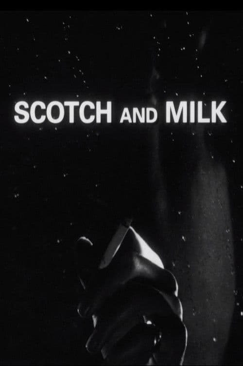 Scotch and Milk poster