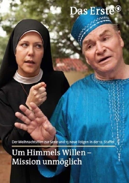 Um Himmels Willen - Mission unmöglich poster