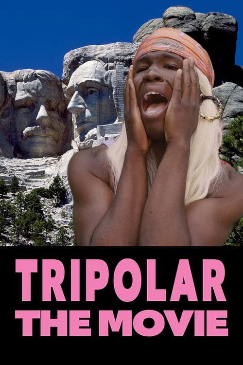 Tripolar The Movie poster