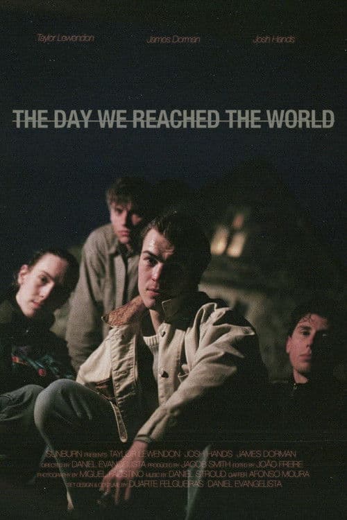 The Day We Reached The World poster