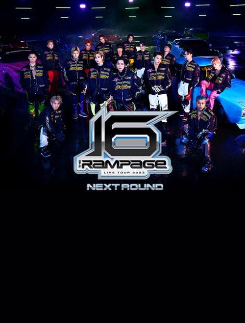 THE RAMPAGE LIVE TOUR 2023 "16" NEXT ROUND at Saitama Super Arena. poster