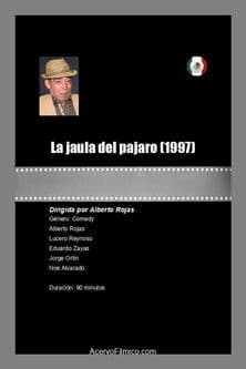 La jaula del pajaro poster
