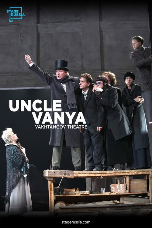Uncle Vanya From Moscow’s Vakhtangov Theater poster