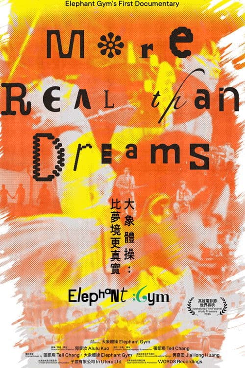 Elephant Gym: More Real Than Dreams poster
