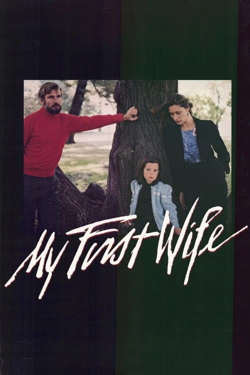My First Wife poster