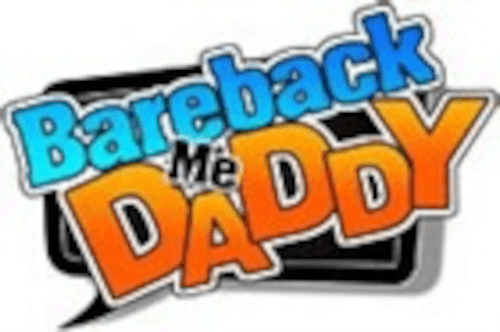 Bareback Me Daddy