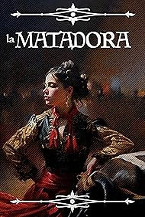 La Matadora poster