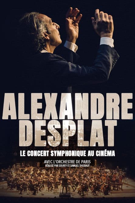 Alexandre Desplat From Paris to Hollywood poster