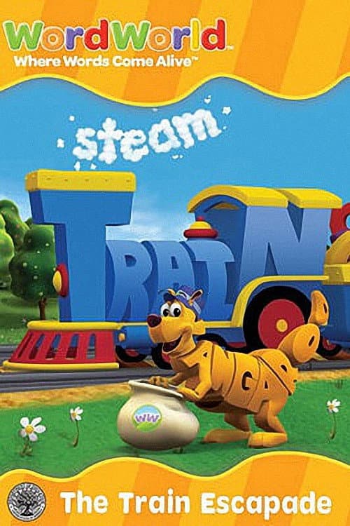 WordWorld: The Train Escapade poster