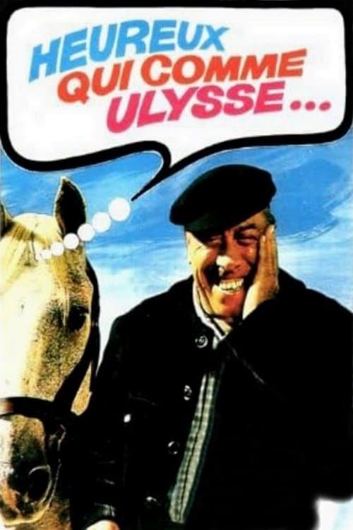 Happy He Who Like Ulysses poster