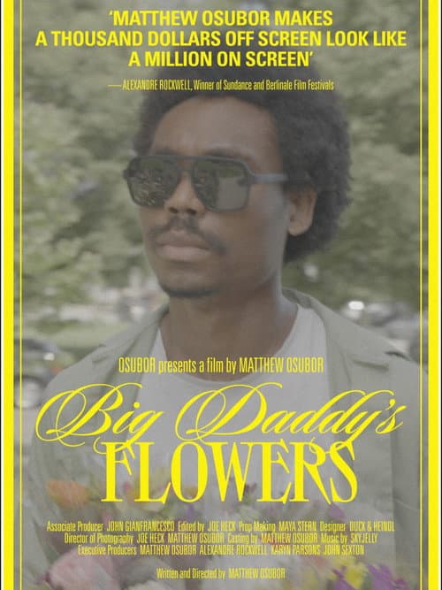 Big Daddy’s Flowers poster