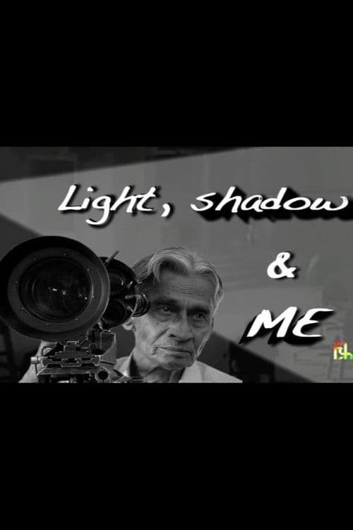 Light, Shadow, and Me poster