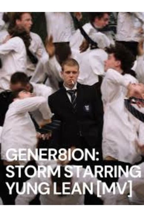GENER8ION: STORM STARRING YUNG LEAN poster