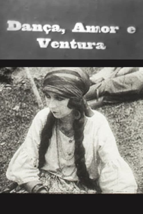 Dança, Amor e Ventura poster