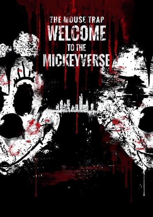 The Mouse Trap: Welcome to the Mickeyverse poster