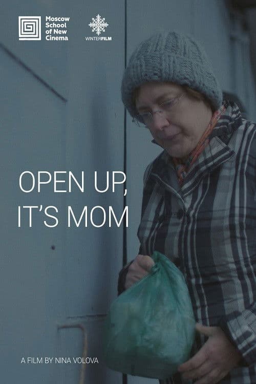 Open Up, It's Mom poster