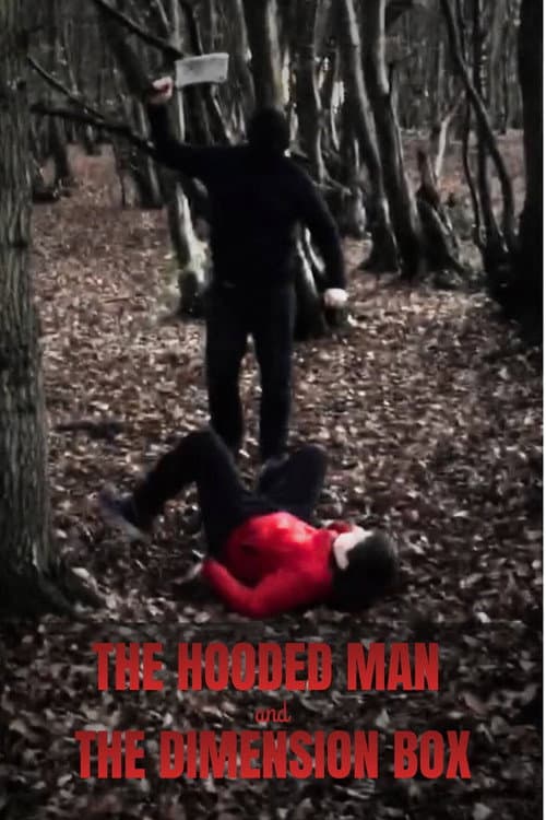 The Hooded Man and The Dimension Box poster