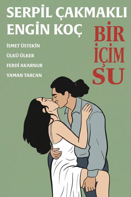 Bir İçim Su poster