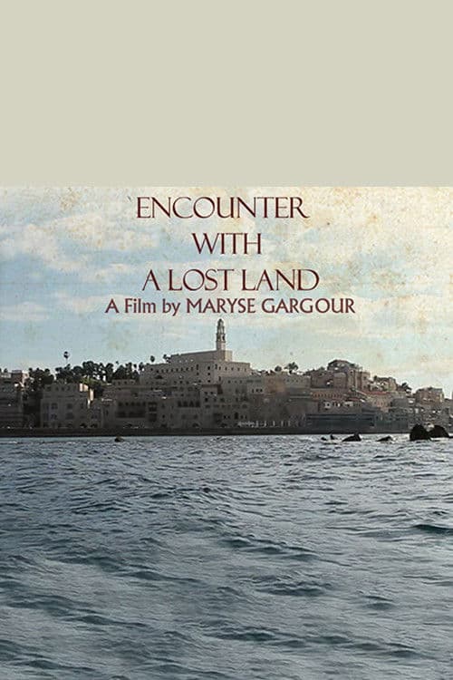 Encounter with a Lost Land poster