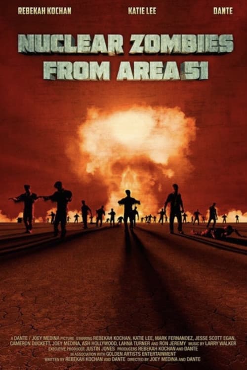 Nuclear Zombies from Area 51 poster