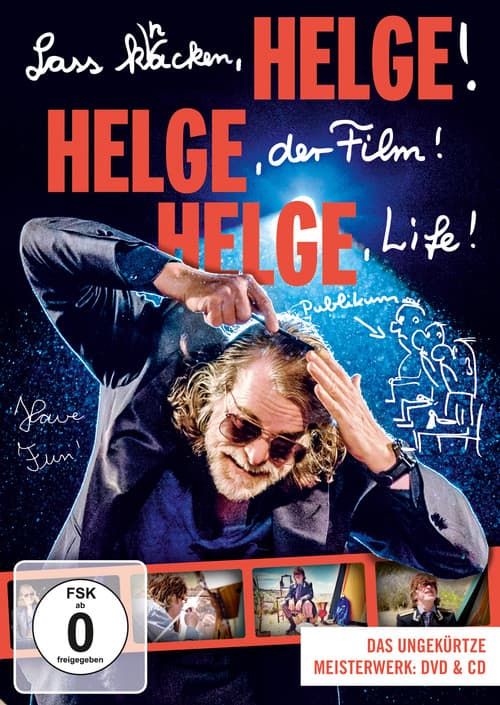 Lass knacken, HELGE, HELGE, der Film! HELGE Life! poster