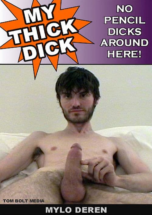 My Thick Dick: Mylo Deren poster