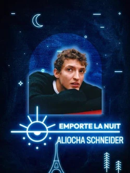 Aliocha Schneider en live dans la collection Emporte La Nuit poster