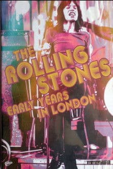 The Rolling Stones – Early Years In London poster