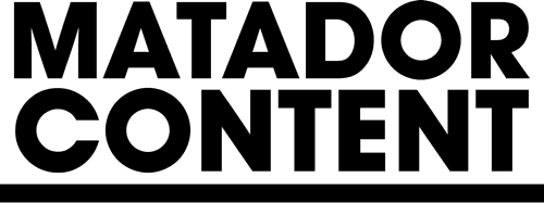 Matador Content