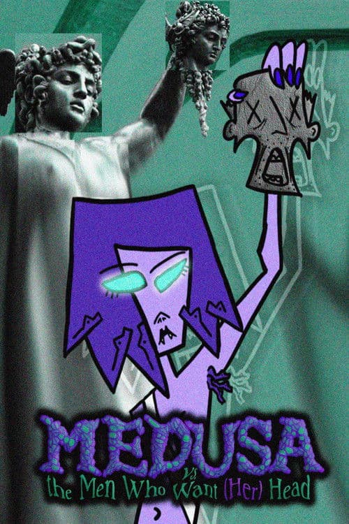 Medusa vs. the Men Who Want (Her) Head poster