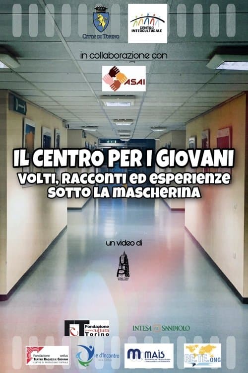 Il Centro per i Giovani - volti, racconti ed esperienze sotto la mascherina poster