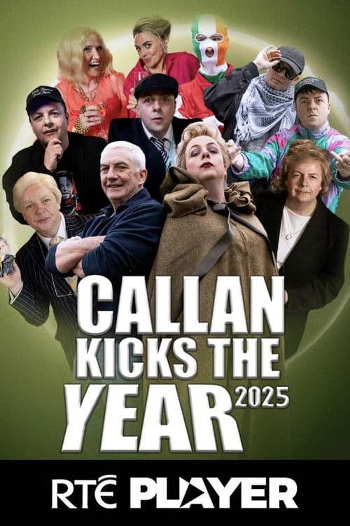 Callan Kicks the Year 2025 poster